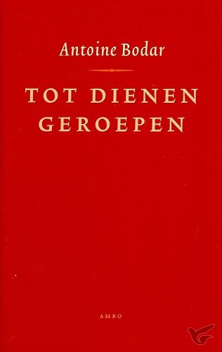 Productafbeelding: voorkant van Tot dienen geroepen