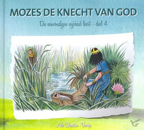 Productafbeelding: voorkant van Die eenvoudigen 04 mozes knecht van God