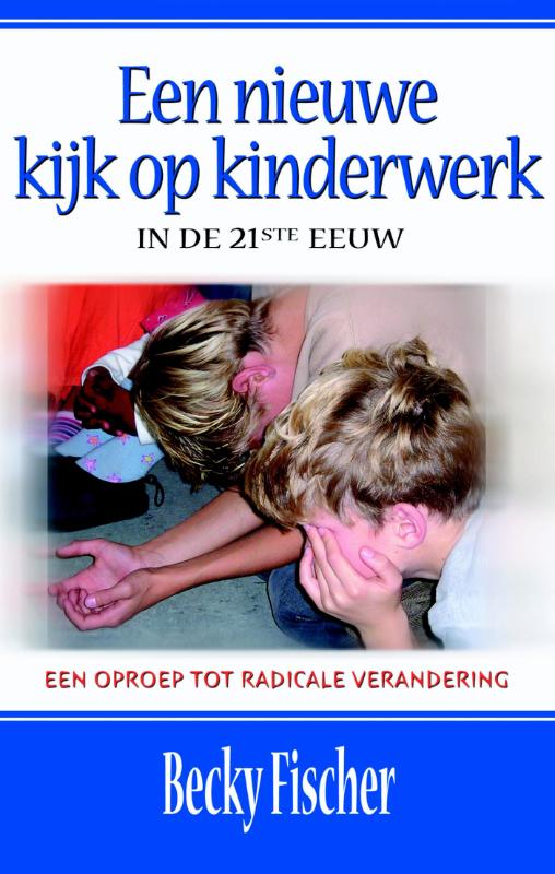 Productafbeelding: voorkant van Een nieuwe kijk op kinderwerk in de 21ste eeuw