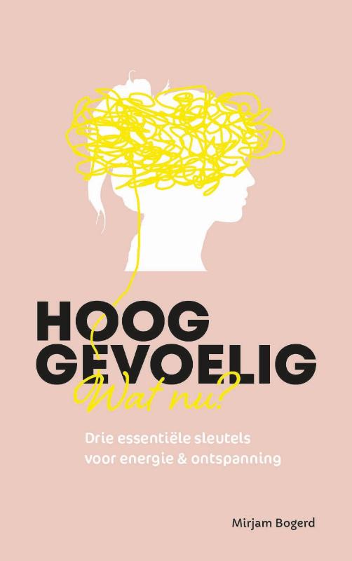 Productafbeelding: voorkant van Hooggevoelig, wat nu?