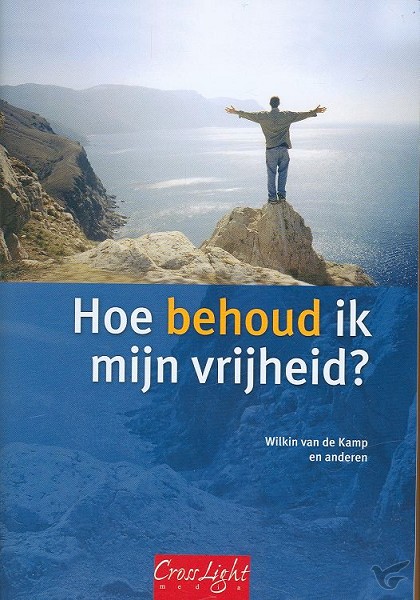 Productafbeelding: voorkant van Hoe behoud ik mijn vrijheid?