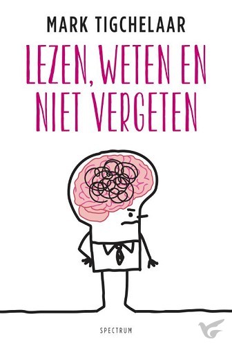 Productafbeelding: voorkant van Lezen weten en niet vergeten