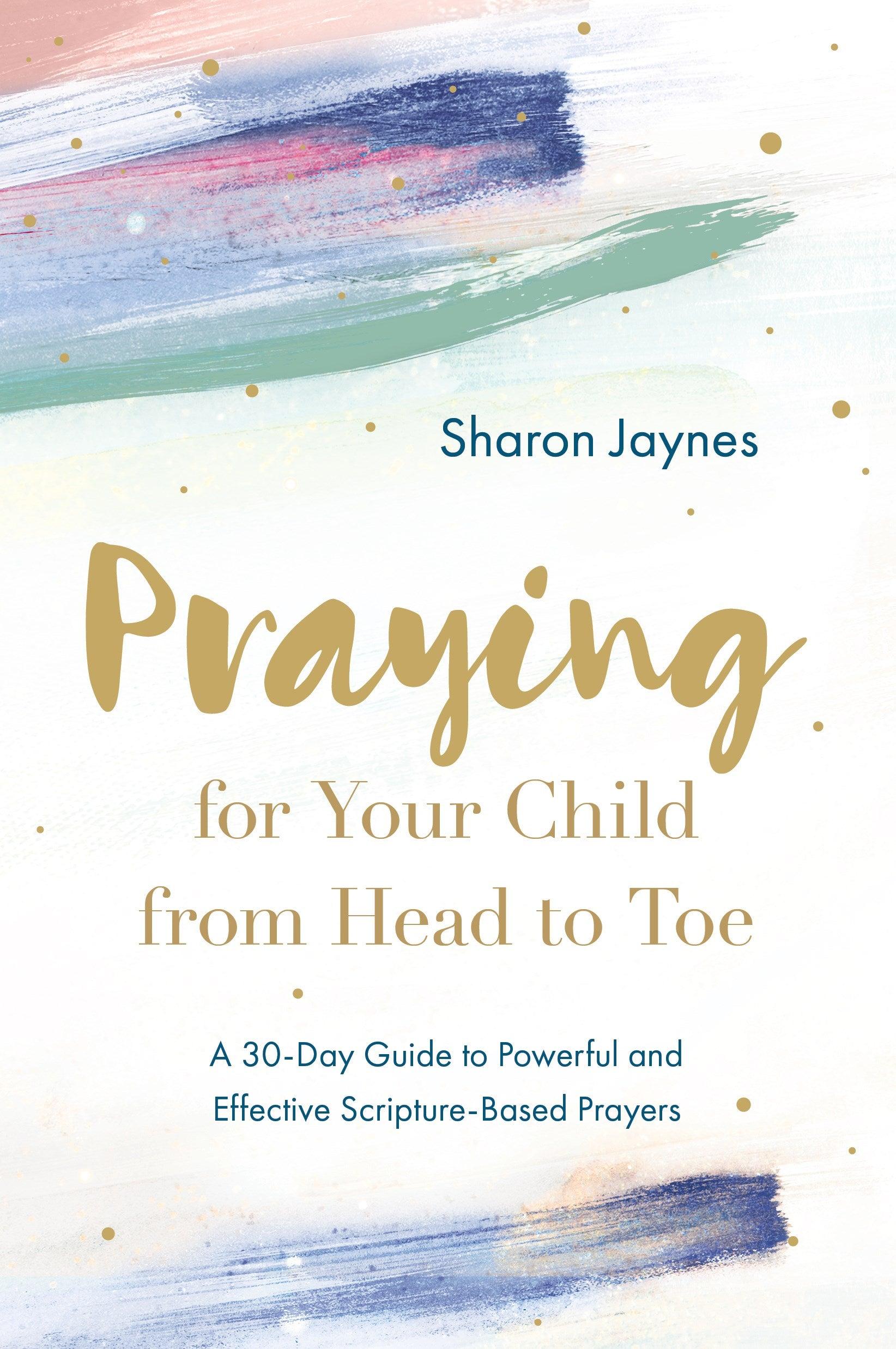 Productafbeelding: voorkant van Praying For Your Child From Head to Toe