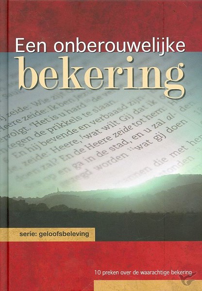 Productafbeelding: voorkant van Onberouwelijke bekering