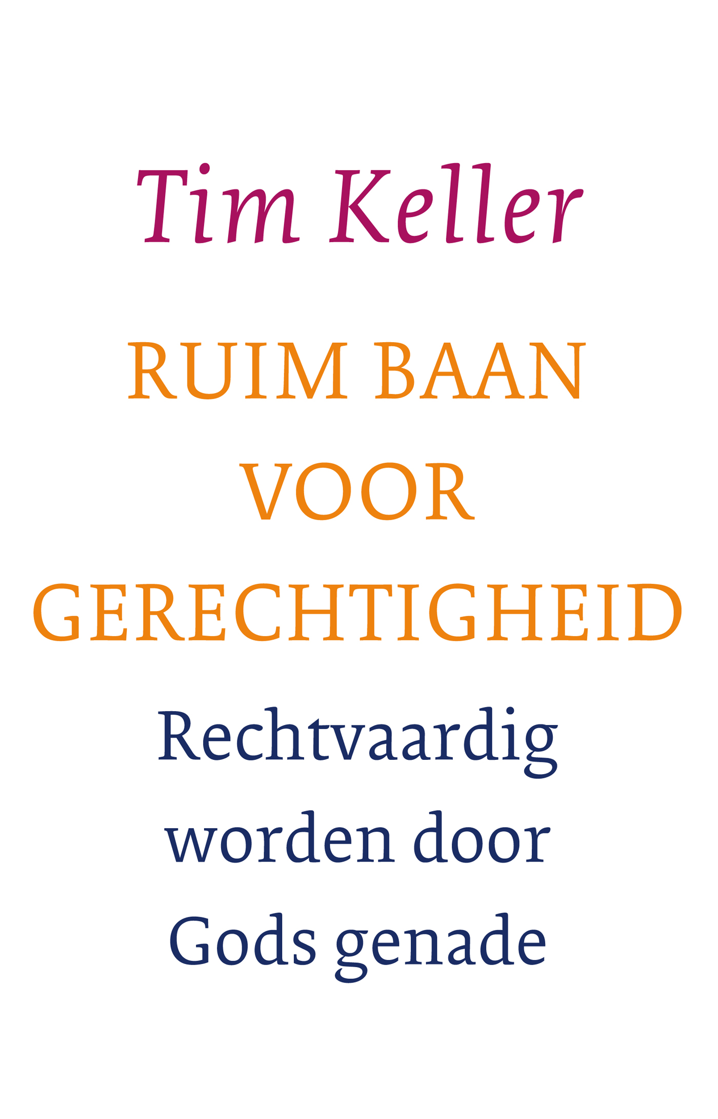 Productafbeelding: voorkant van Ruim baan voor gerechtigheid