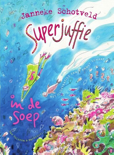 Productafbeelding: voorkant van Superjuffie in de soep