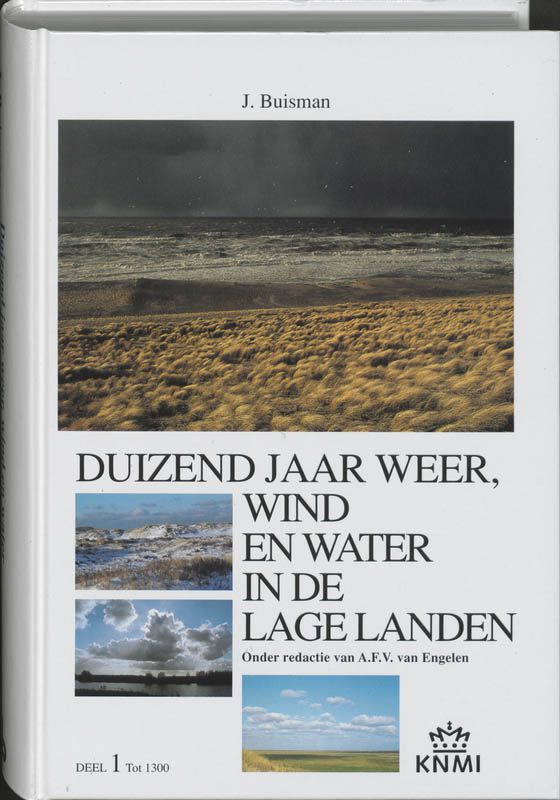 Productafbeelding: voorkant van Duizend jaar weer, wind en water in de Lage Landen 1 tot 1300