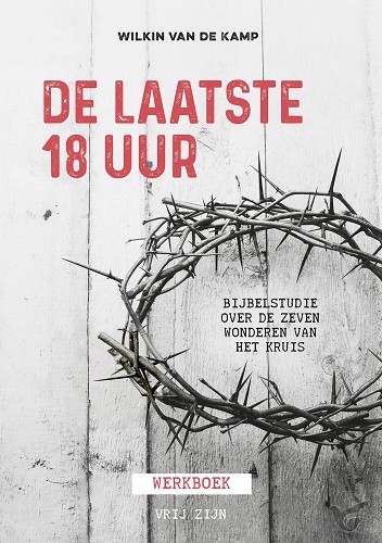 Productafbeelding: voorkant van Laatste 18 uur WERKBOEK