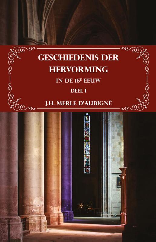Productafbeelding: voorkant van Geschiedenis der Hervorming in de 16e eeuw