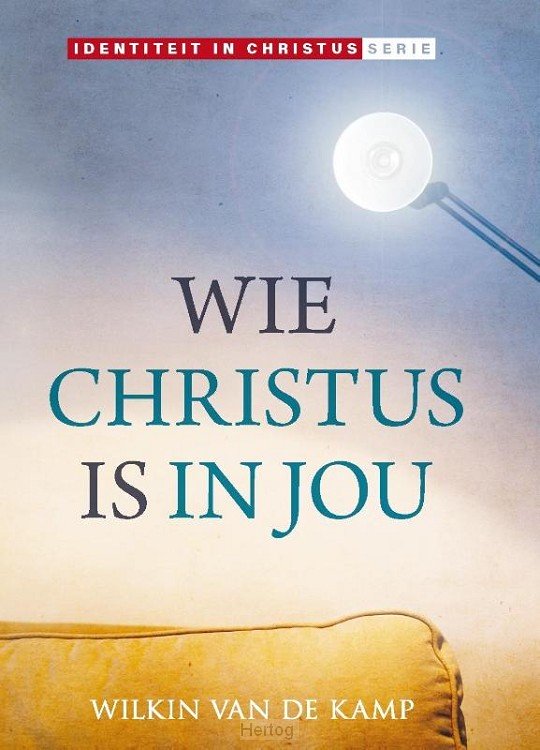 Productafbeelding: voorkant van Wie Christus is in jou