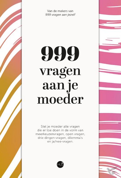 Productafbeelding: voorkant van 999 vragen aan je moeder