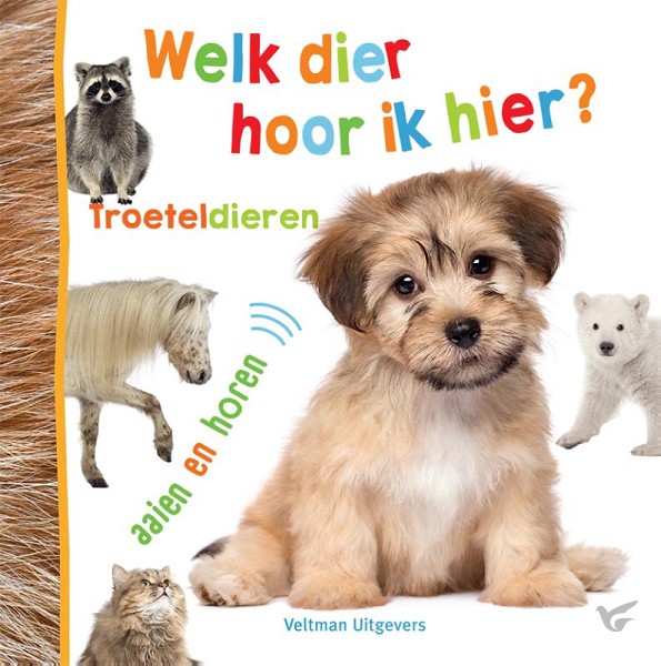Productafbeelding: voorkant van Welk dier hoor ik hier? - Troeteldieren