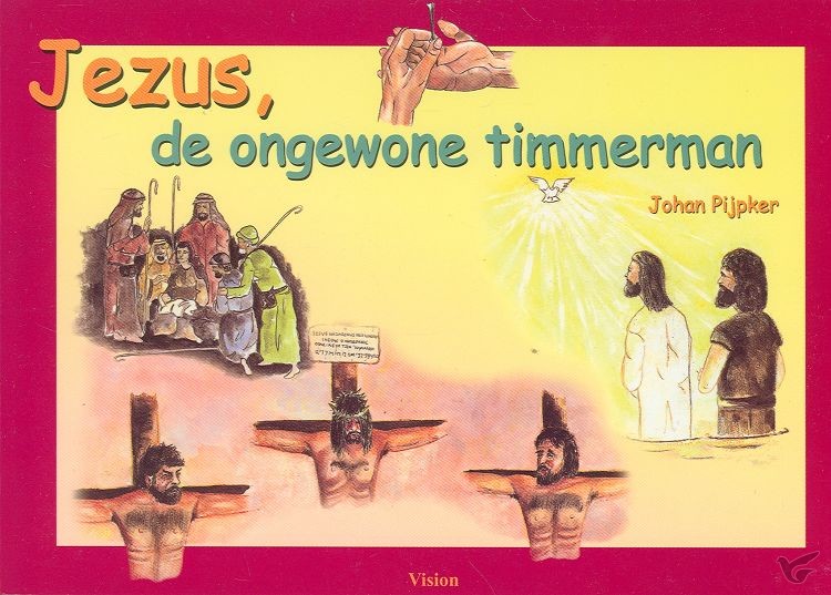 Productafbeelding: voorkant van Jezus de ongewone timmerman