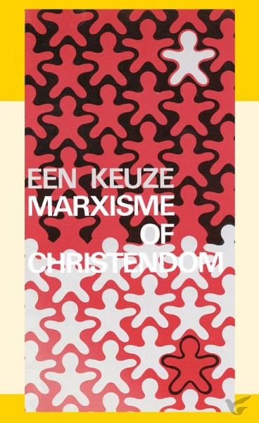Productafbeelding: voorkant van Een keuze marxisme of christendom