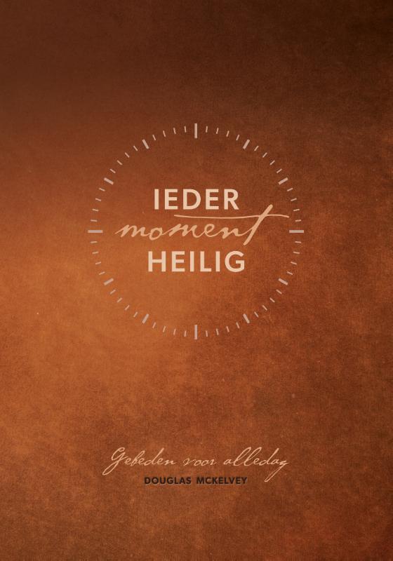Productafbeelding: voorkant van Ieder moment heilig