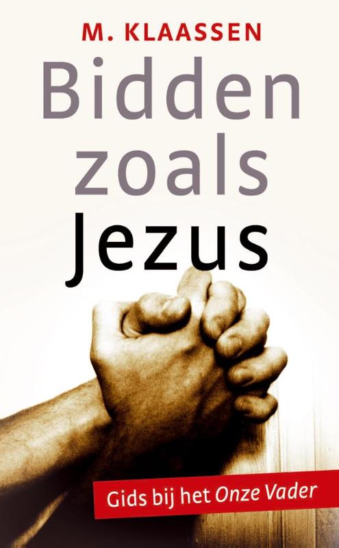 Productafbeelding: voorkant van Bidden zoals Jezus