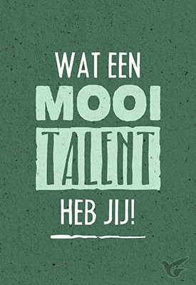 Productafbeelding: voorkant van Wenskaart wat een mooi talent heb jij