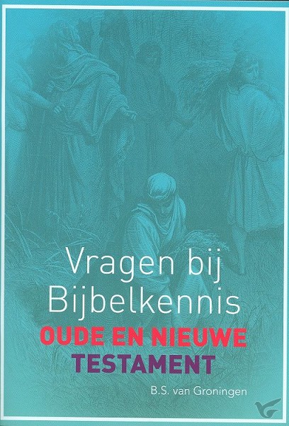Productafbeelding: voorkant van Vragen bij bijbelkenis OT / NT testament