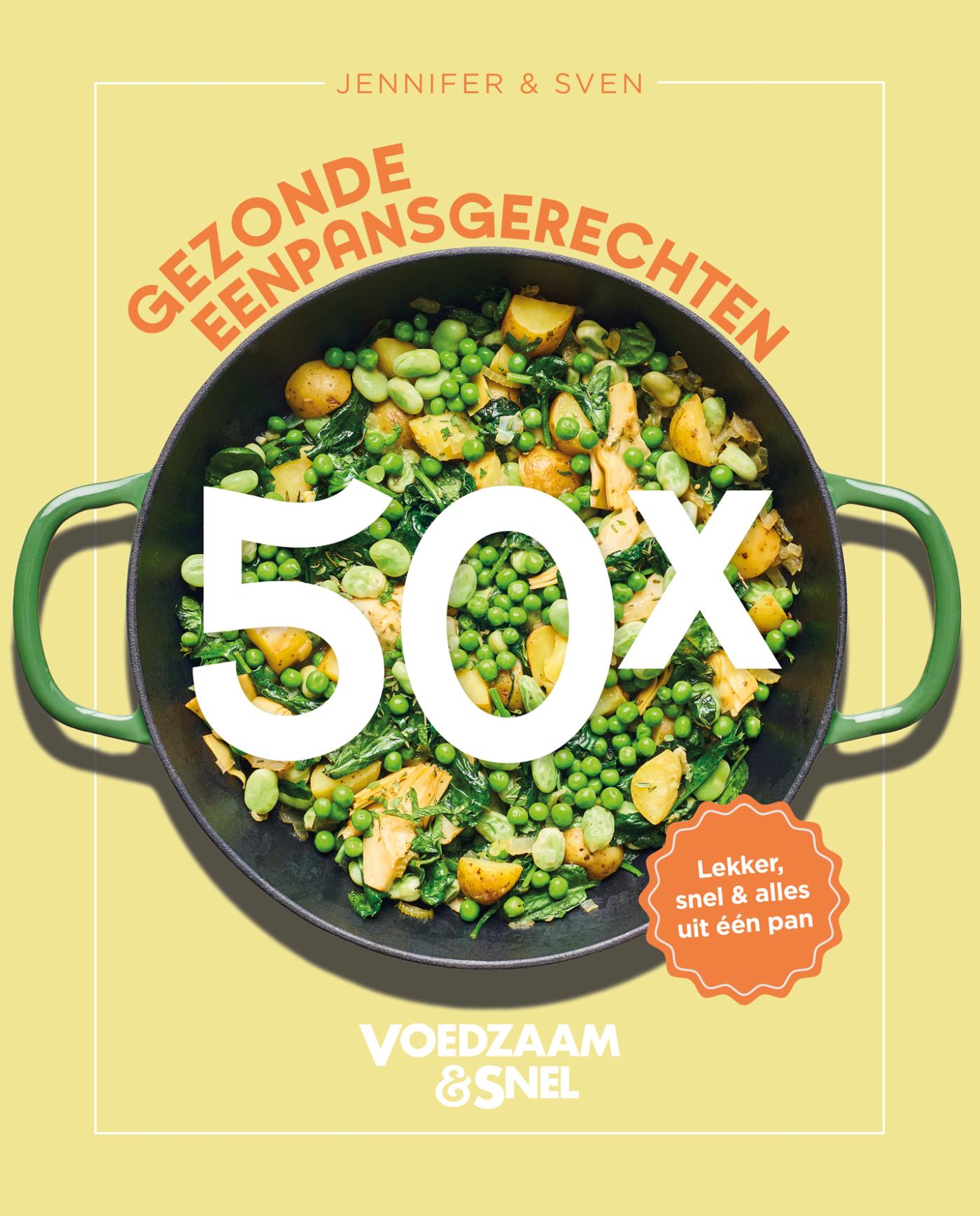 Productafbeelding: voorkant van Voedzaam en Snel - 50x gezonde eenpansgerechten