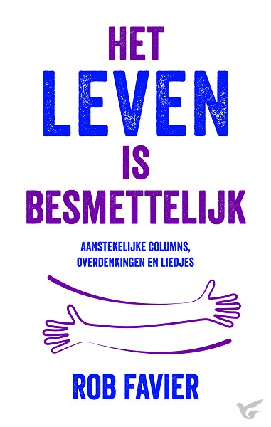 Productafbeelding: voorkant van Leven is besmettelijk