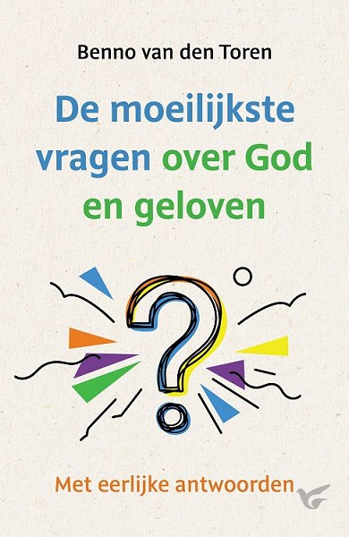 Productafbeelding: voorkant van De moeilijkste vragen over God en geloven