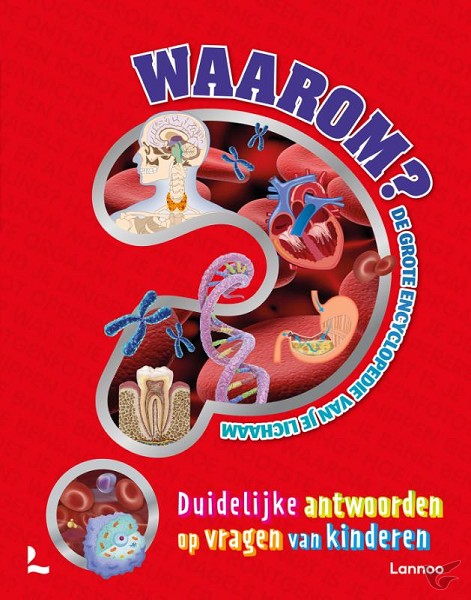 Productafbeelding: voorkant van Waarom? De grote encyclopedie van je lic