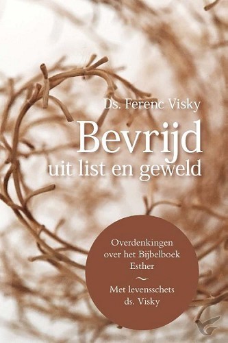 Productafbeelding: voorkant van Bevrijd uit list en geweld