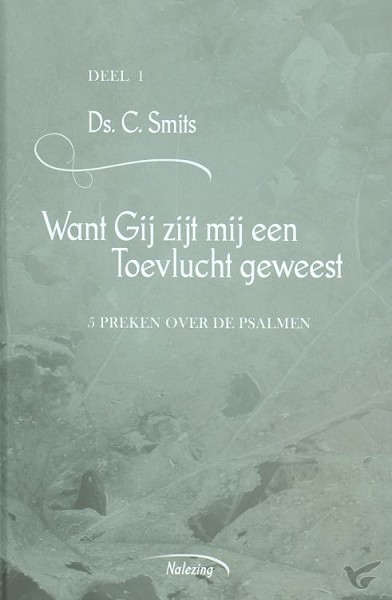 Productafbeelding: voorkant van Want Gij zijt mij een toevlucht geweest