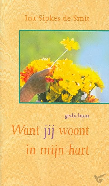 Productafbeelding: voorkant van Want jij woont in mijn hart