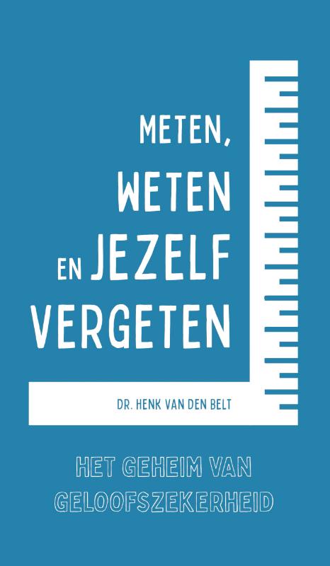 Productafbeelding: voorkant van Meten, weten en jezelf vergeten