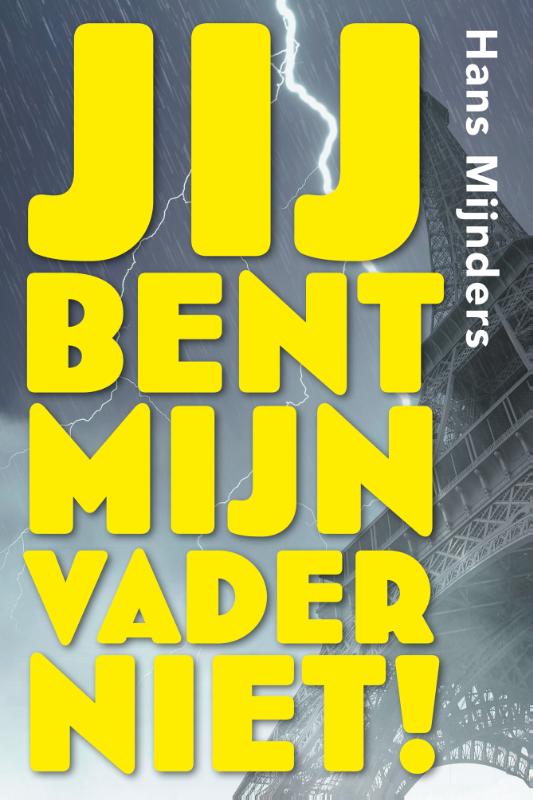Productafbeelding: voorkant van Jij bent mijn vader niet!