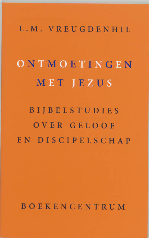 Productafbeelding: voorkant van Ontmoetingen met Jezus
