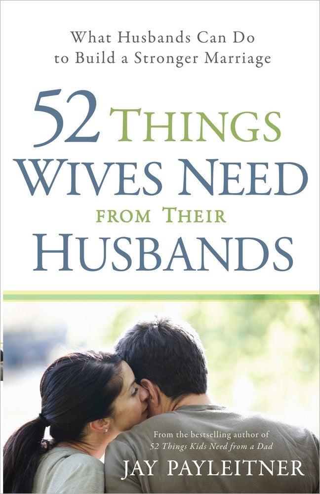 Productafbeelding: voorkant van 52 Things Wives Need From Their Husbands