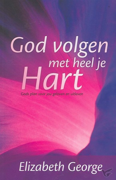 Productafbeelding: voorkant van God volgen met heel je hart