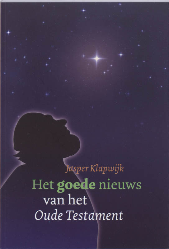 Productafbeelding: voorkant van Het goede nieuws van het Oude Testament