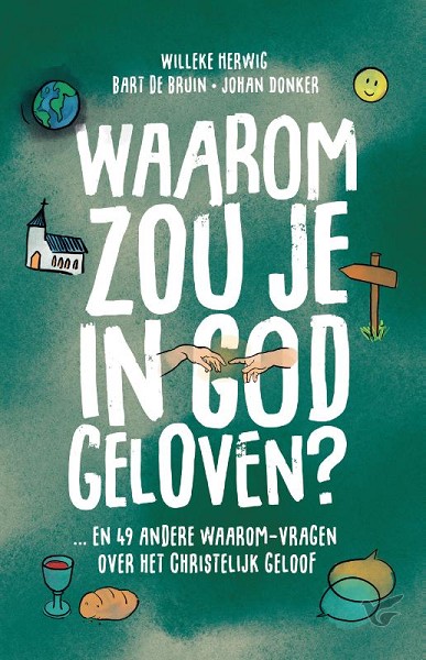 Productafbeelding: voorkant van Waarom zou je in God geloven....?