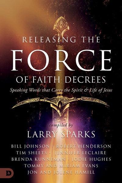 Productafbeelding: voorkant van Releasing the Force of Faith Decrees