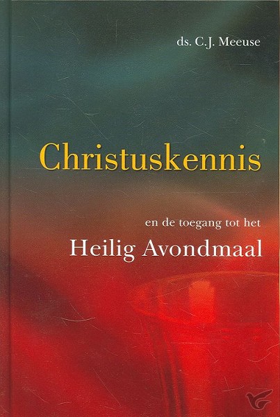 Productafbeelding: voorkant van Christuskennis toegang tot het avondmaal
