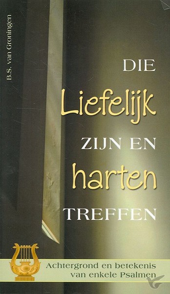 Productafbeelding: voorkant van Die lieflijk zijn en harten treffen
