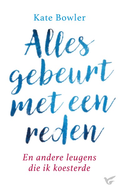 Productafbeelding: voorkant van Alles gebeurt met een reden