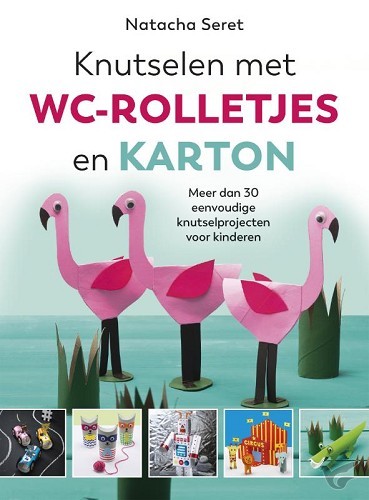 Productafbeelding: voorkant van Knutselen met wc rolletjes en karton