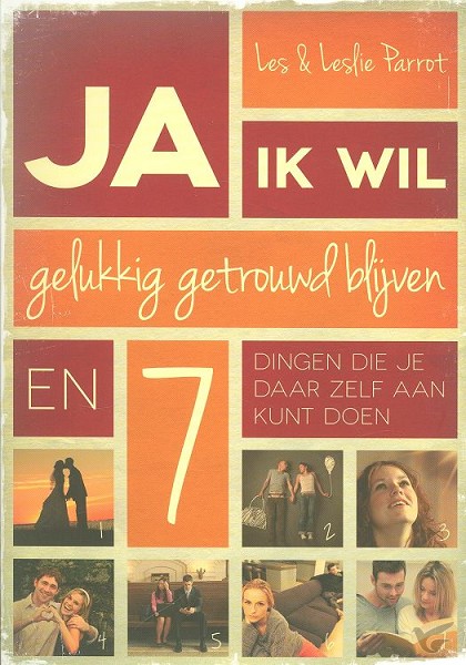 Productafbeelding: voorkant van Ja ik wil gelukkig getrouwd blijven
