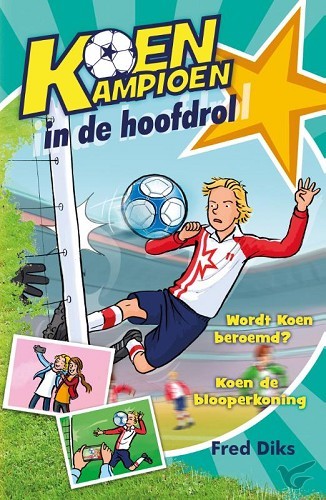Productafbeelding: voorkant van Koen kampioen in de hoofdrol