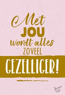 Productafbeelding: voorkant van Wenskaart met jou wordt alles zoveel gez