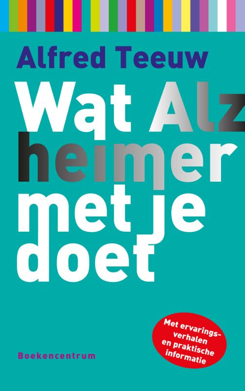 Productafbeelding: voorkant van Wat Alzheimer met je doet
