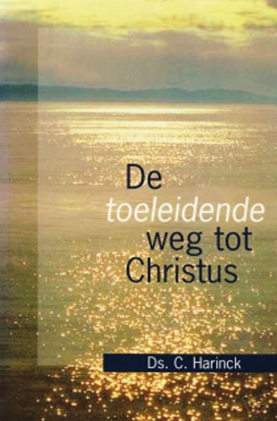 Productafbeelding: voorkant van De toeleidende weg tot Christus