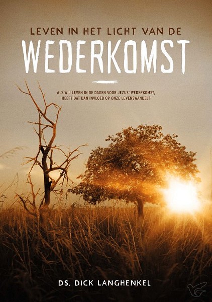 Productafbeelding: voorkant van Leven in het licht van de wederkomst