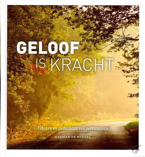 Productafbeelding: voorkant van Geloof is kracht