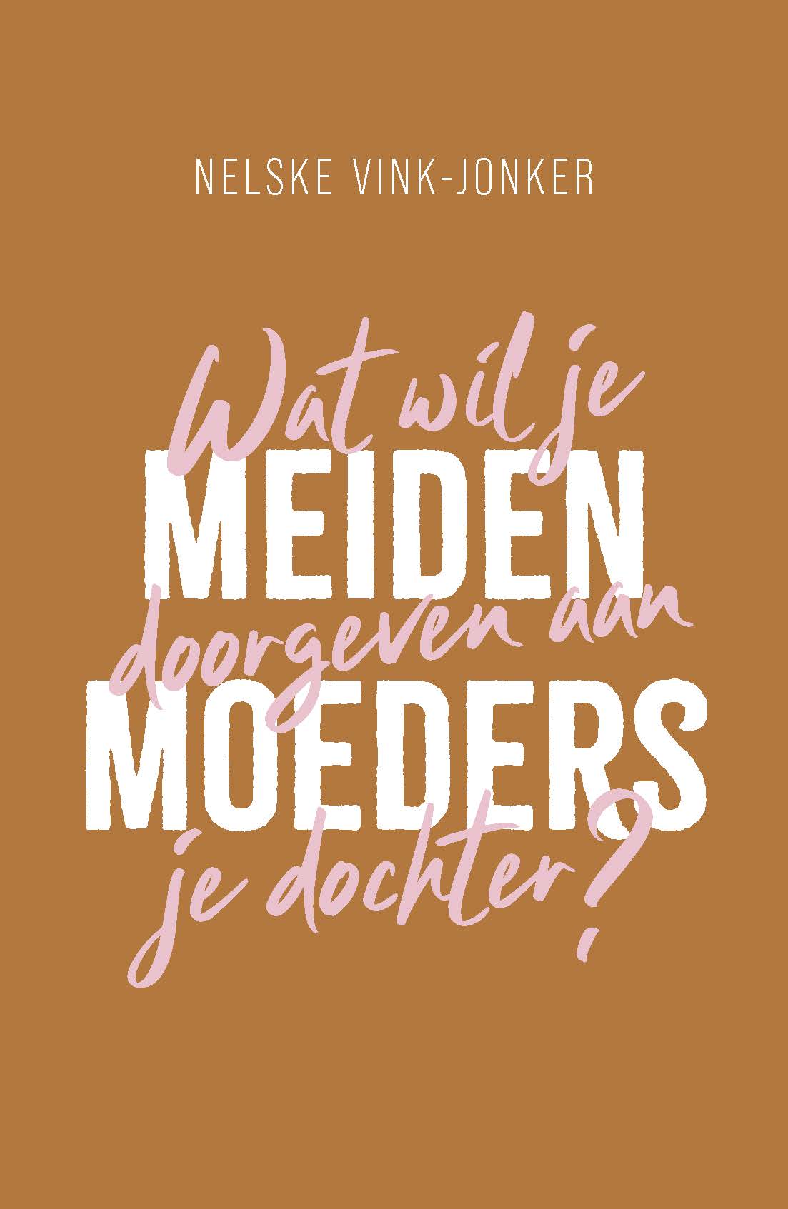 Productafbeelding: voorkant van Meidenmoeders