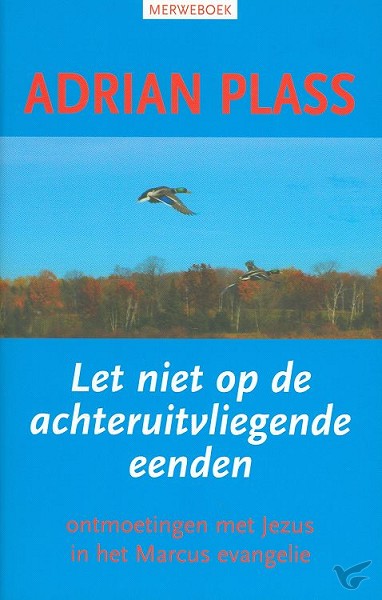 Productafbeelding: voorkant van Let niet op de achteruitvliegende eenden